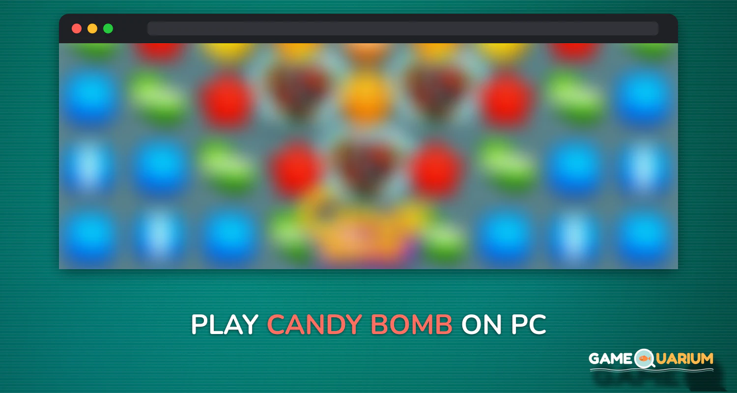 Candy Bomb on Windows Candy Bomb on Windows