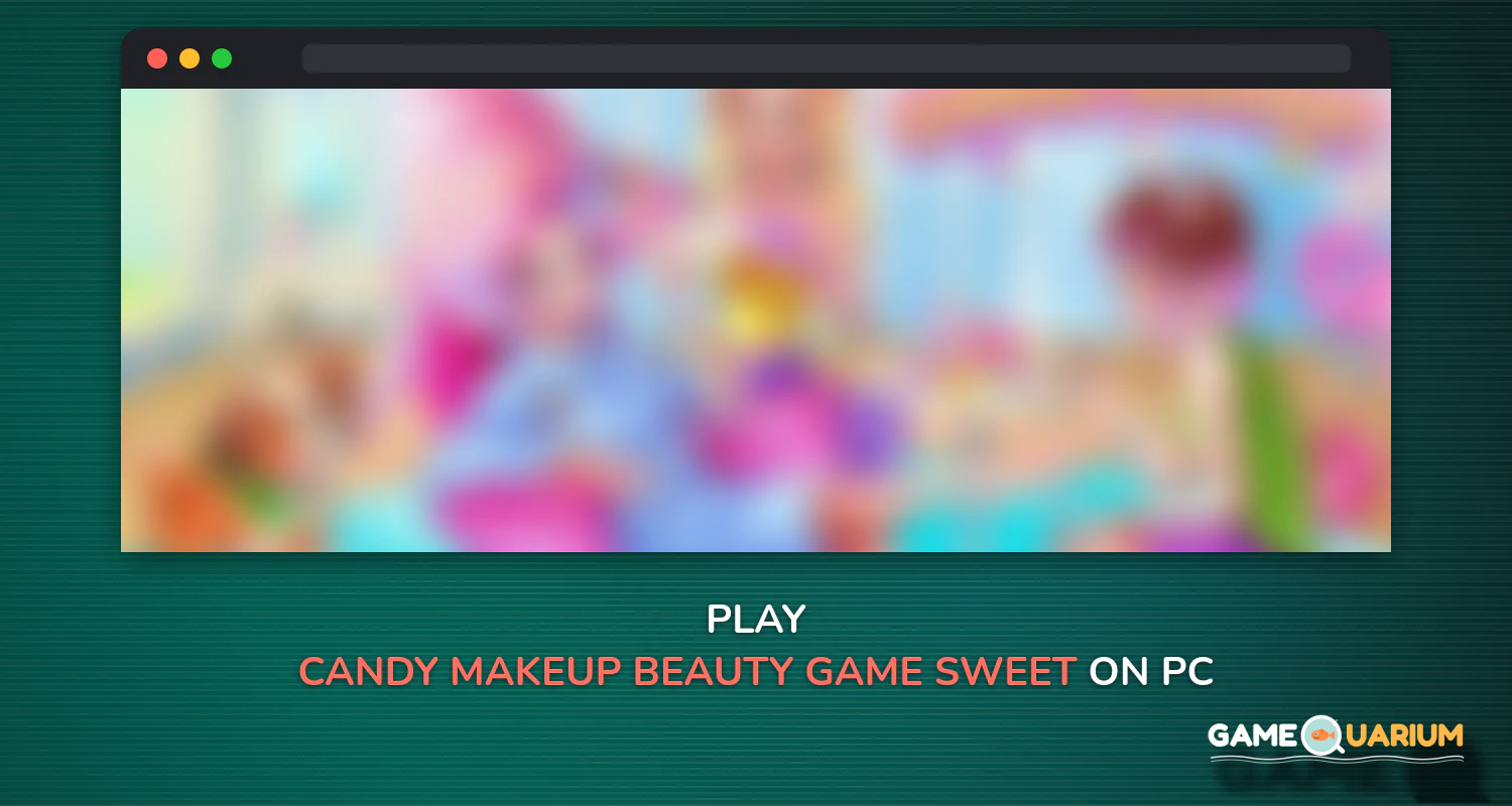 Candy Makeup Beauty Game - Sweet Salon Makeover on Windows