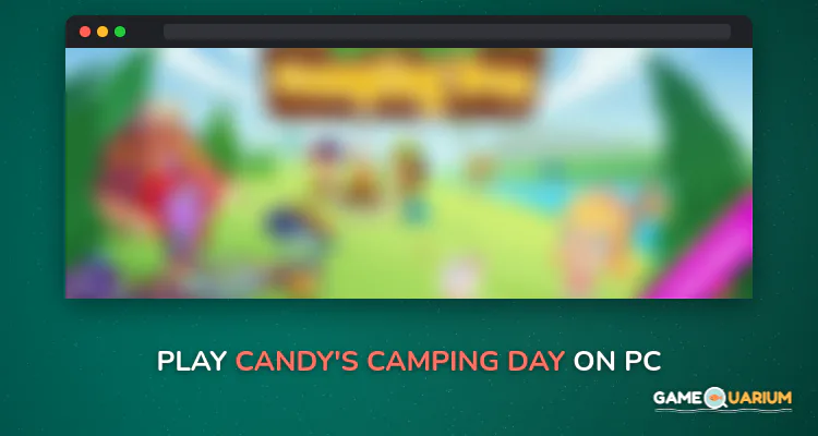 Candy's Camping Day on Windows Candy's Camping Day on Windows