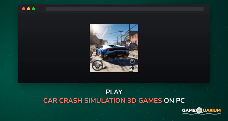Car Crash Simulation 3D Games on Windows Car Crash Simulation 3D Games on Windows