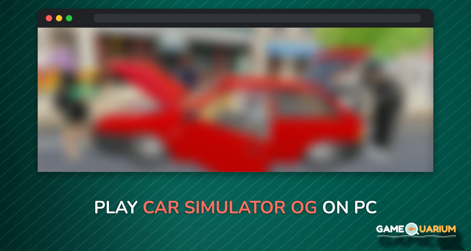 Car Simulator OG on Windows Car Simulator OG on Windows