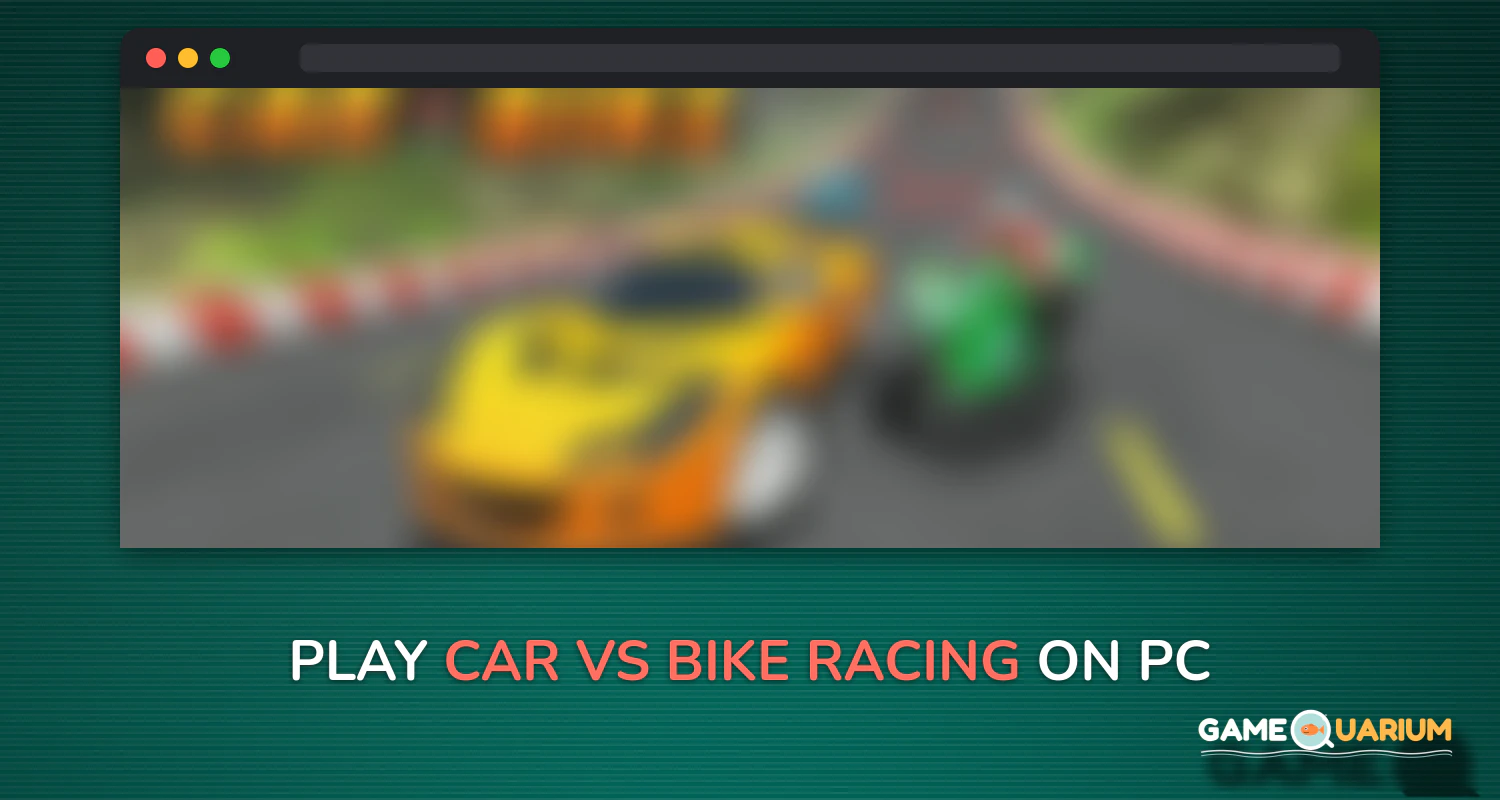 Car vs Bike Racing on Windows Car vs Bike Racing on Windows