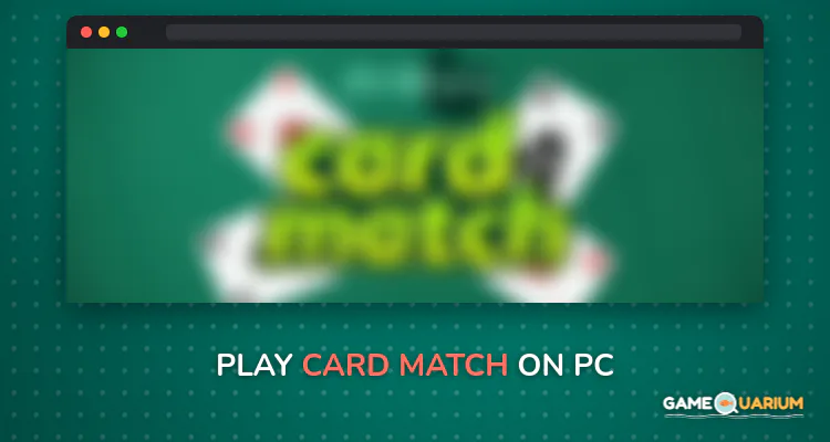 Card Match on Windows