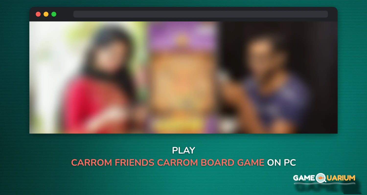 Carrom Friends : Carrom Board Game on Windows Carrom Friends : Carrom Board Game on Windows