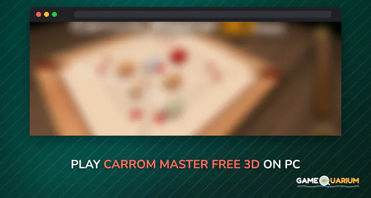 Carrom Master Free 3D on Windows