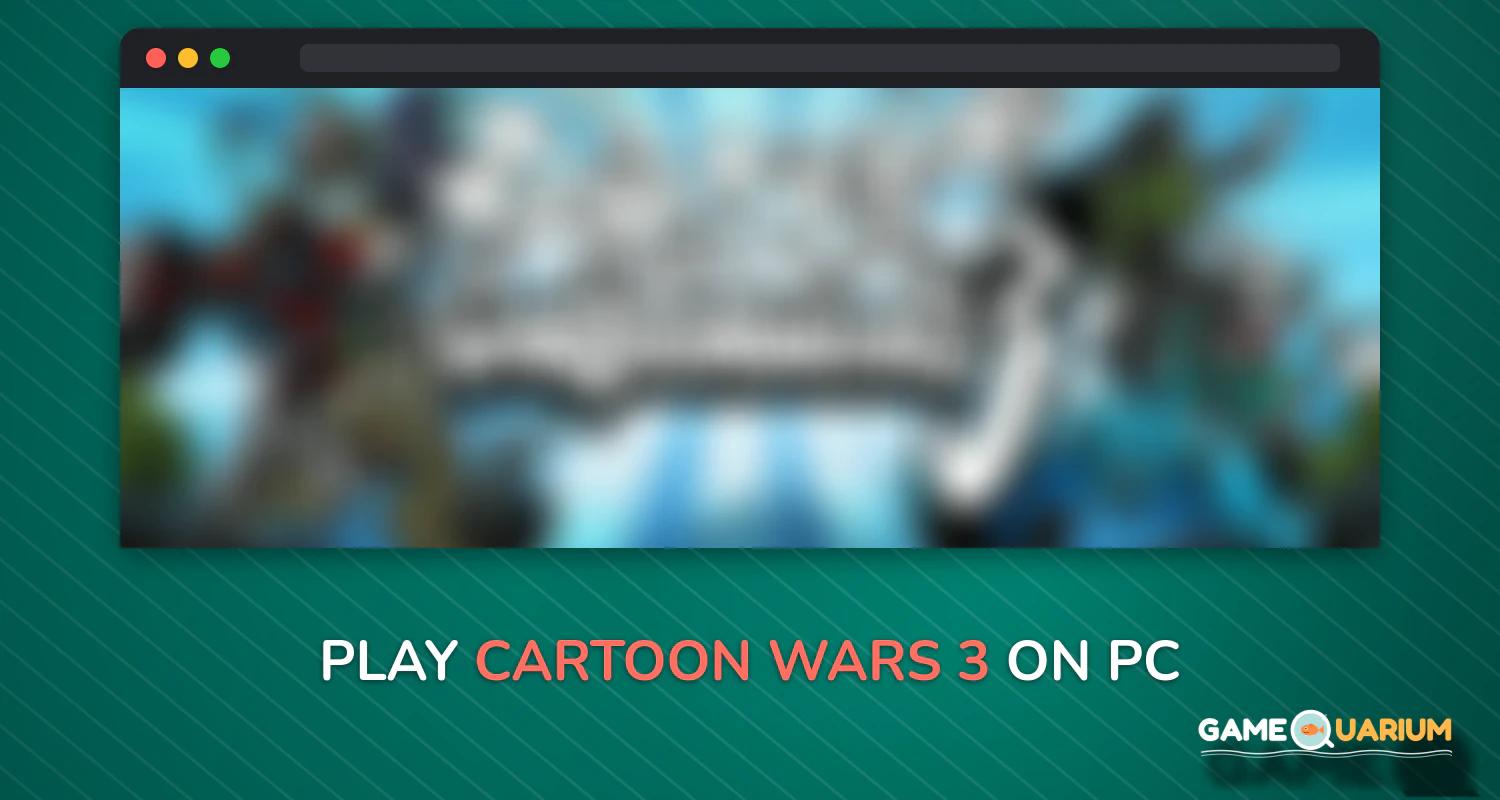 Cartoon Wars 3 on Windows Cartoon Wars 3 on Windows