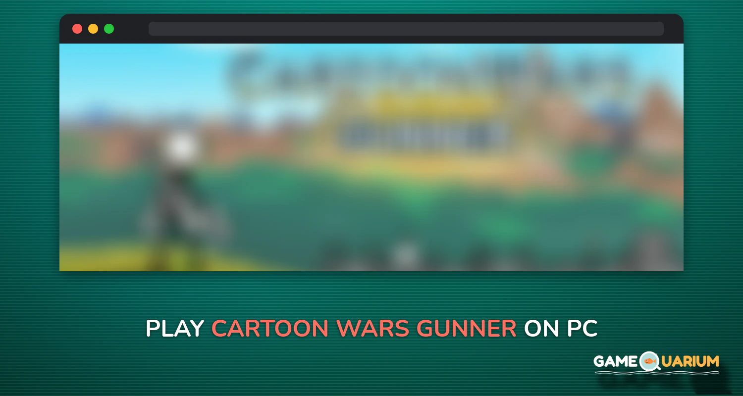 Cartoon Wars: Gunner+ on Windows Cartoon Wars: Gunner+ on Windows