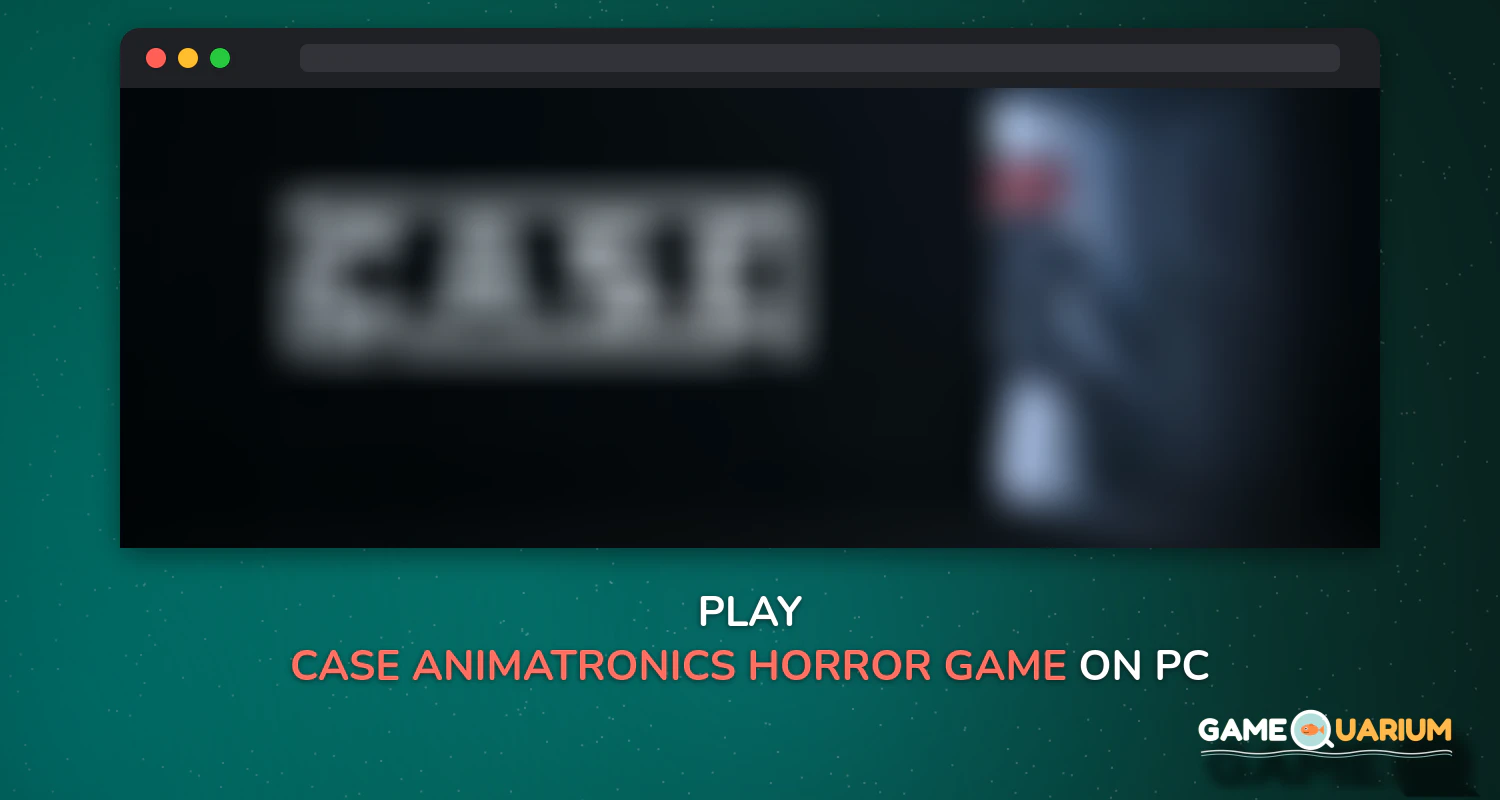 CASE: Animatronics - Horror game on Windows