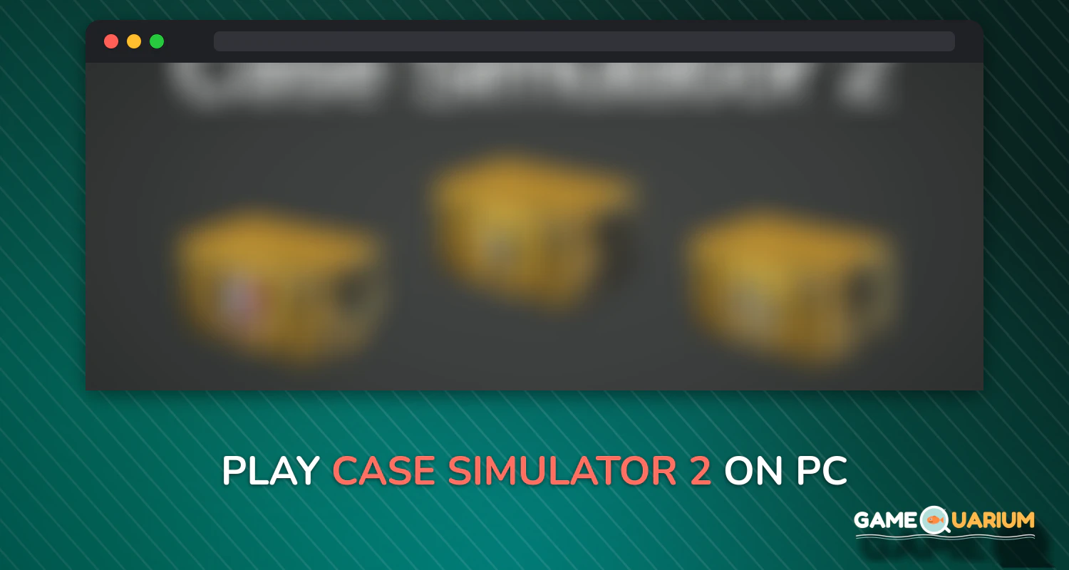 Case Simulator 2 on Windows
