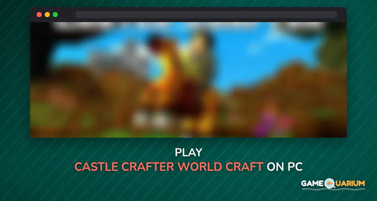 Castle Crafter - World Craft on Windows