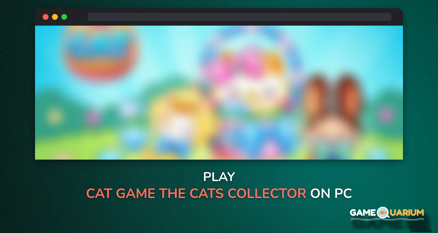 Cat Game - The Cats Collector! on Windows Cat Game - The Cats Collector! on Windows