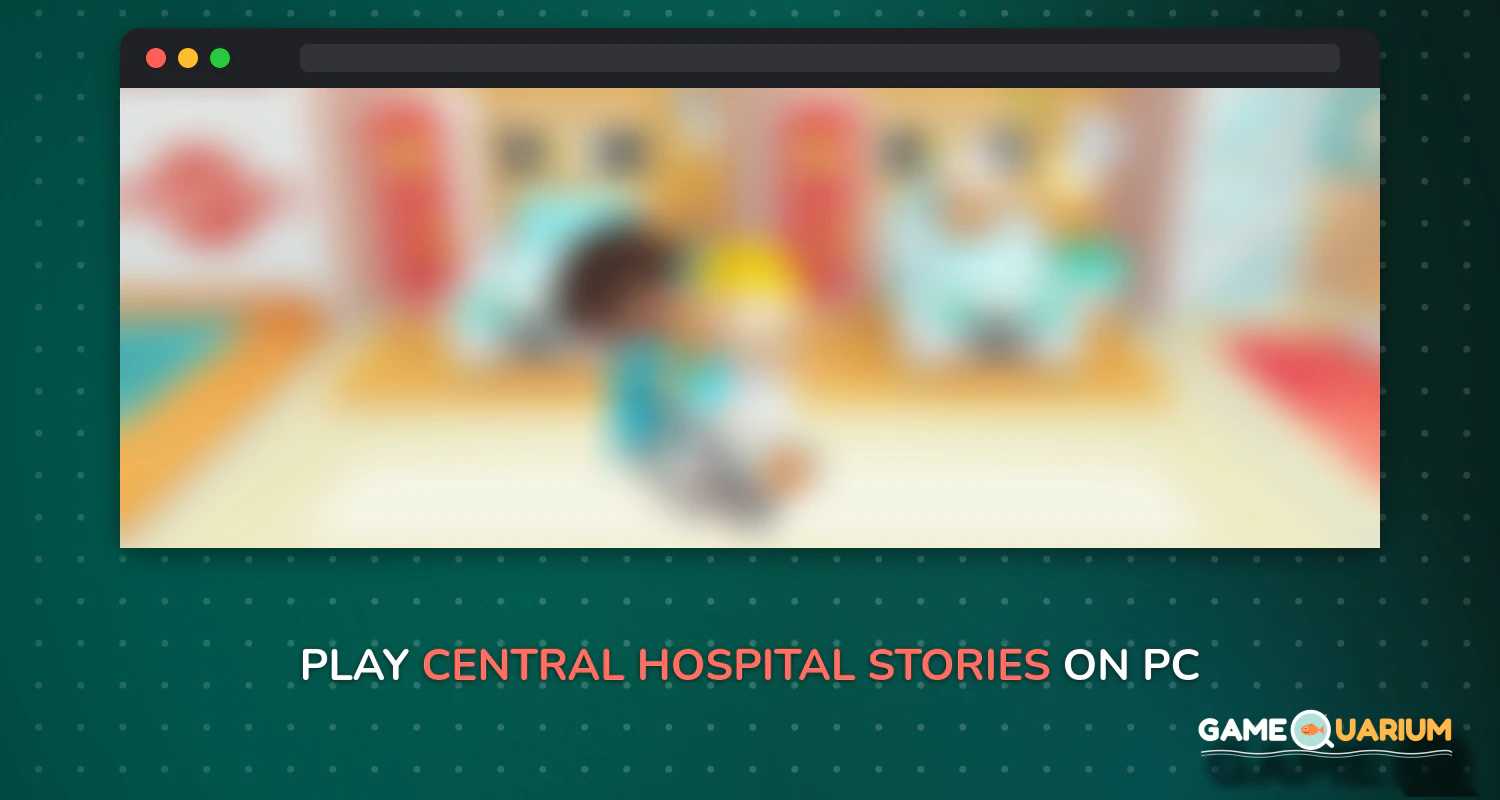 Central Hospital Stories on Windows Central Hospital Stories on Windows