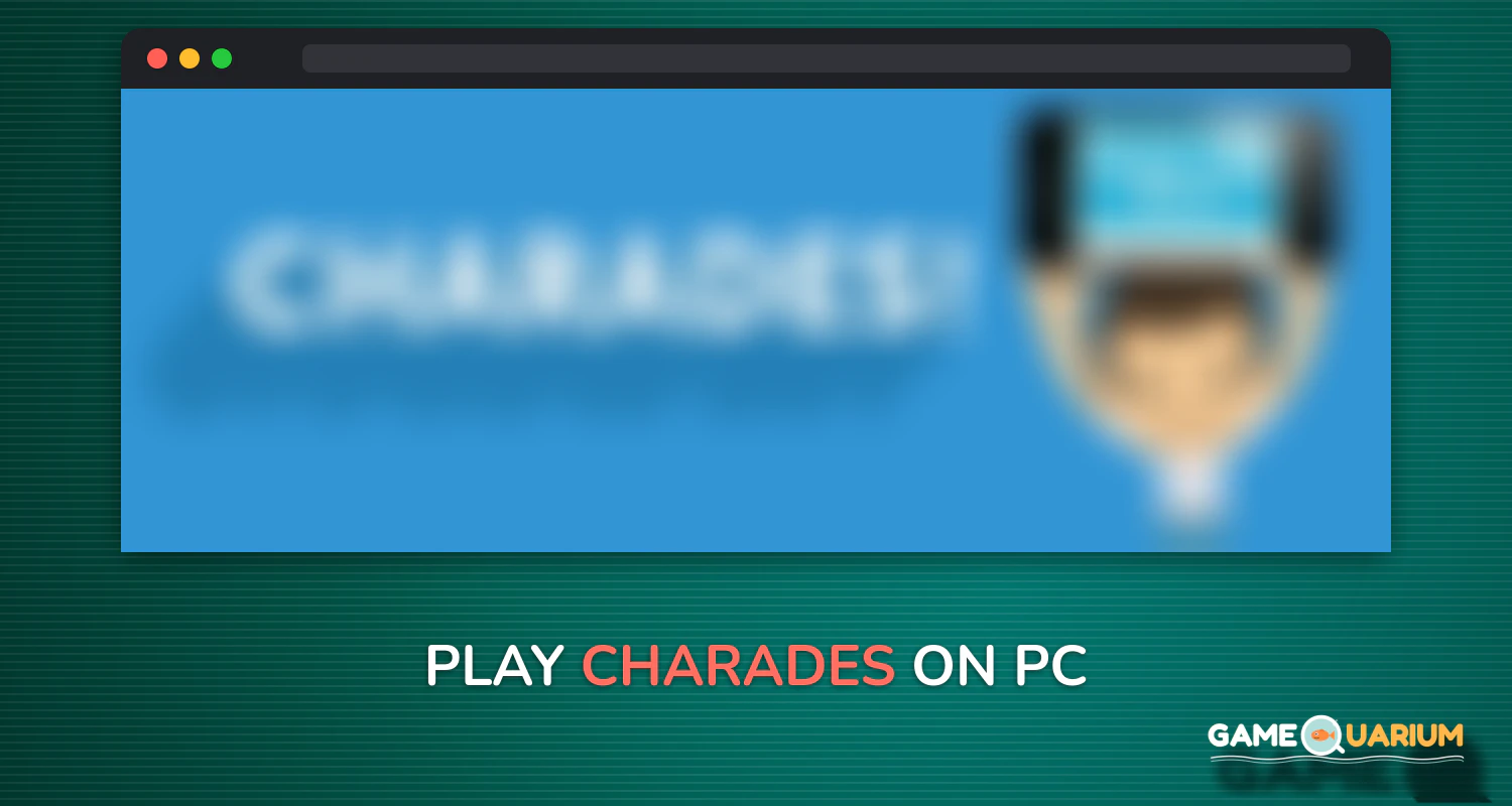 Charades! on Windows Charades! on Windows