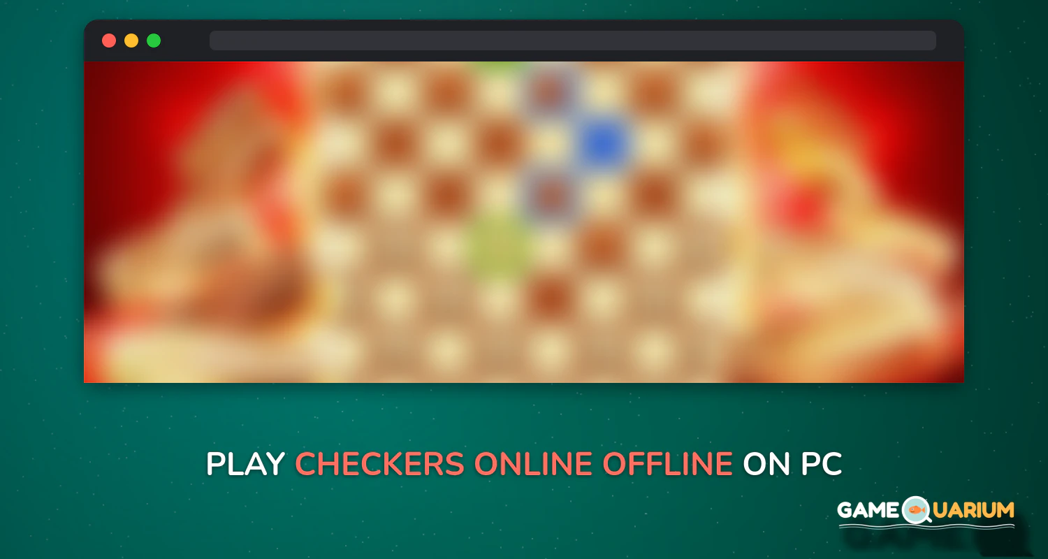 Checkers - Online & Offline on Windows Checkers - Online & Offline on Windows