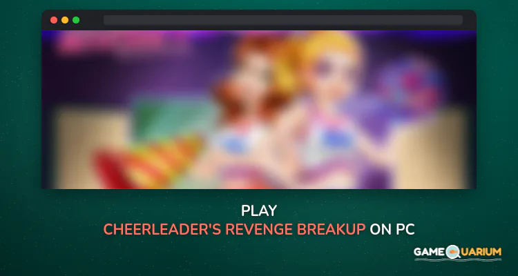 Cheerleader's Revenge: Breakup & Betrayal on Windows Cheerleader's Revenge: Breakup & Betrayal on Windows