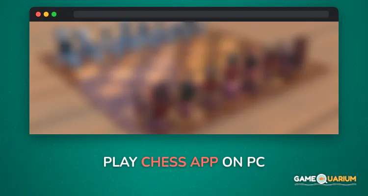 Chess App on Windows
