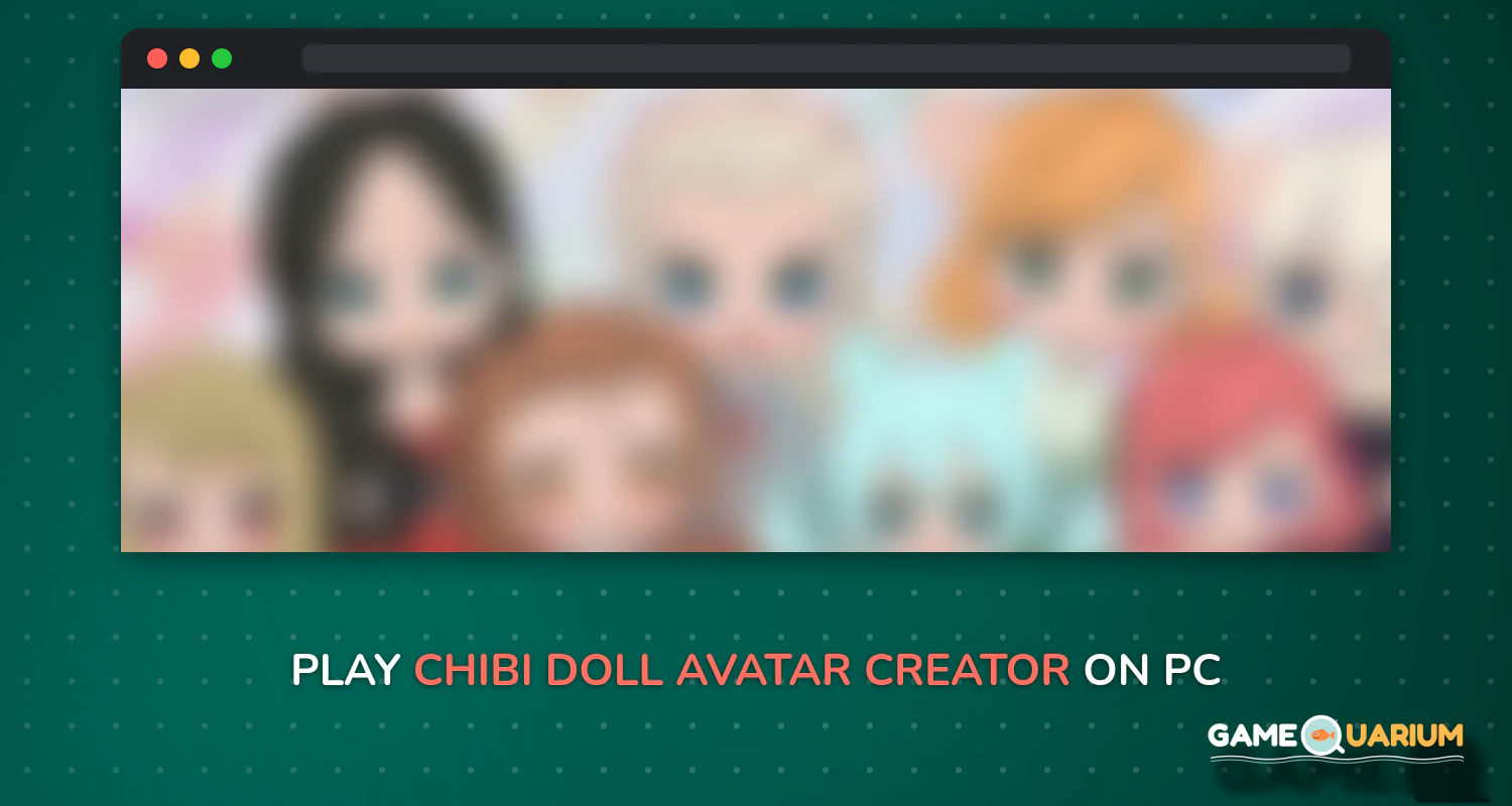 Chibi Doll - Avatar Creator on Windows