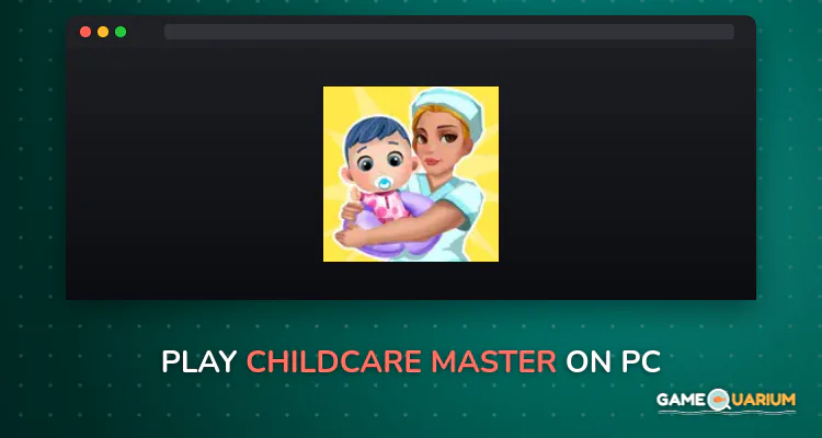 Childcare Master on Windows Childcare Master on Windows