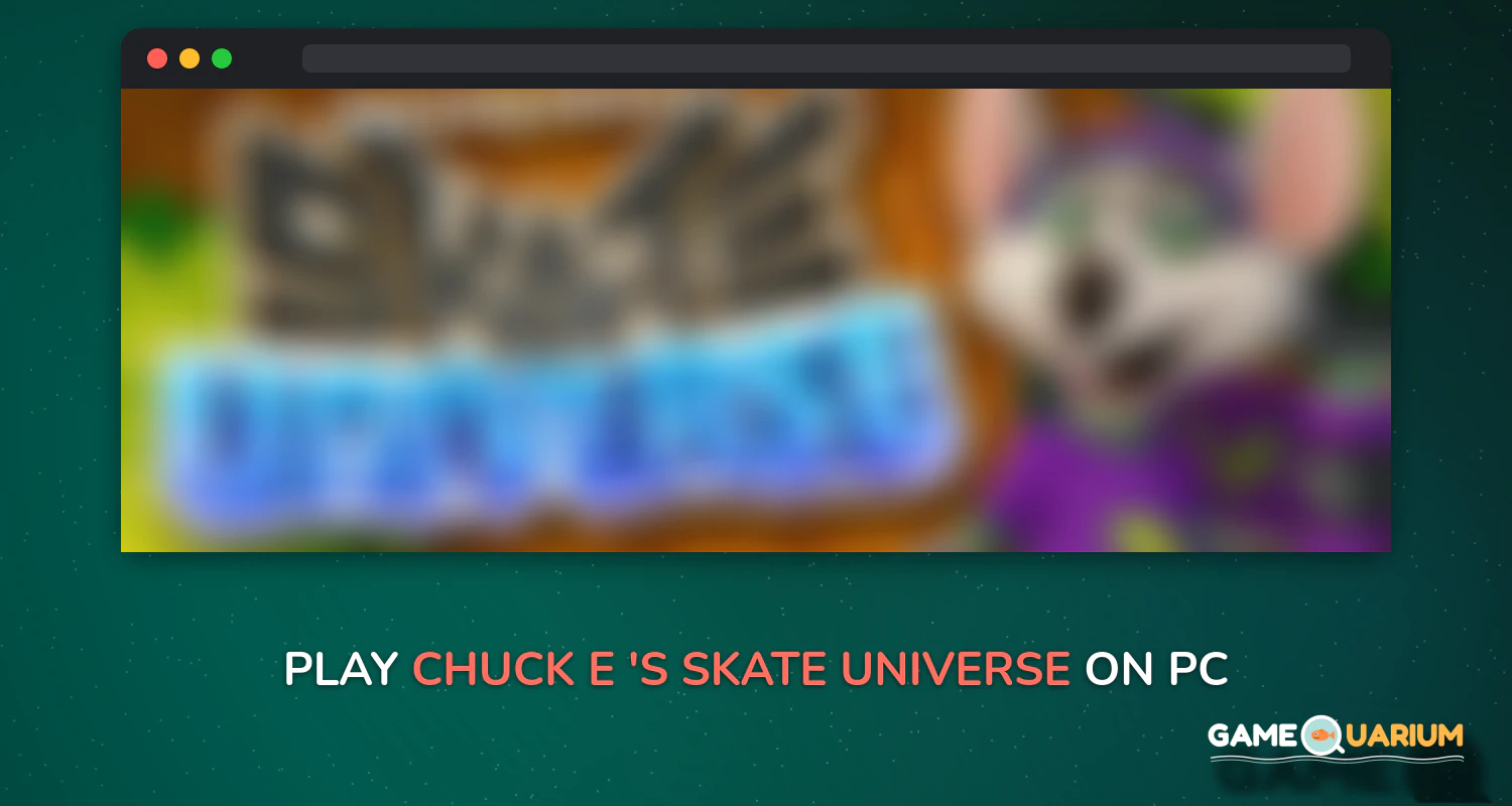 Chuck E.'s Skate Universe on Windows Chuck E.'s Skate Universe on Windows