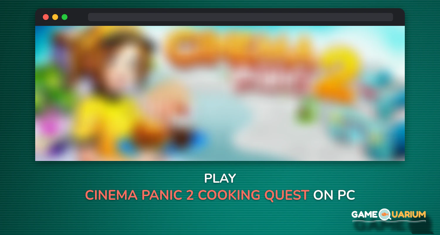 Cinema Panic 2: Cooking Quest on Windows
