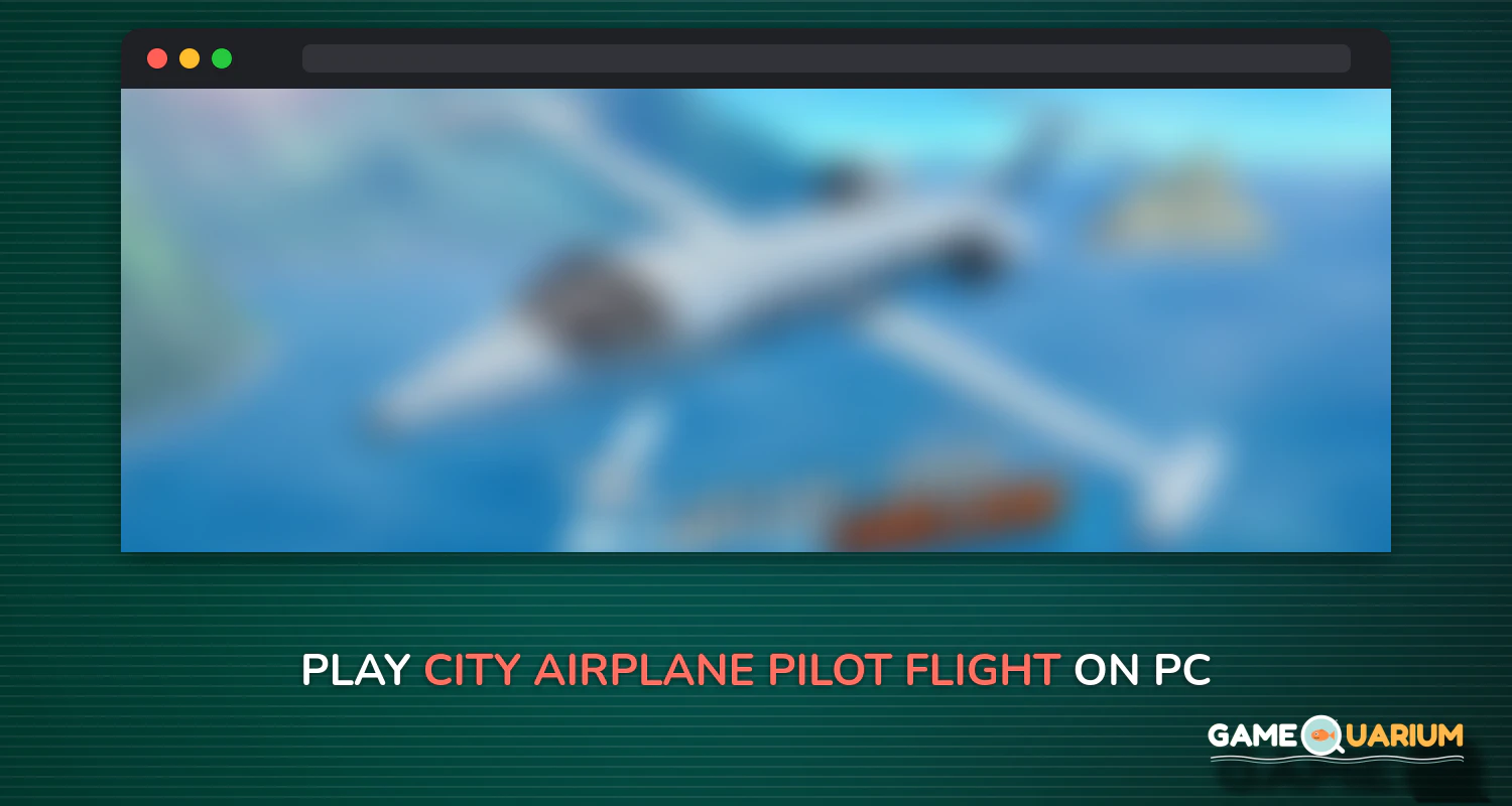 City Airplane Pilot Flight on Windows City Airplane Pilot Flight on Windows