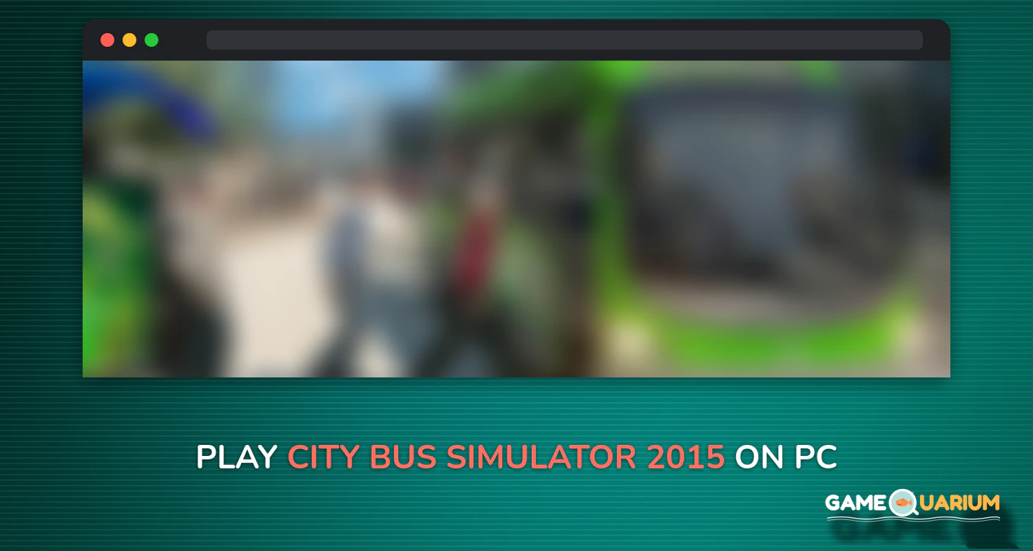 City Bus Simulator 2015 on Windows