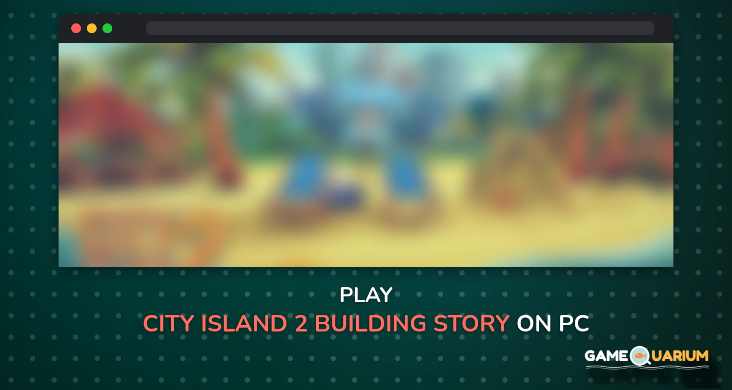 City Island 2 - Building Story (Offline sim game) on Windows City Island 2 - Building Story (Offline sim game) on Windows