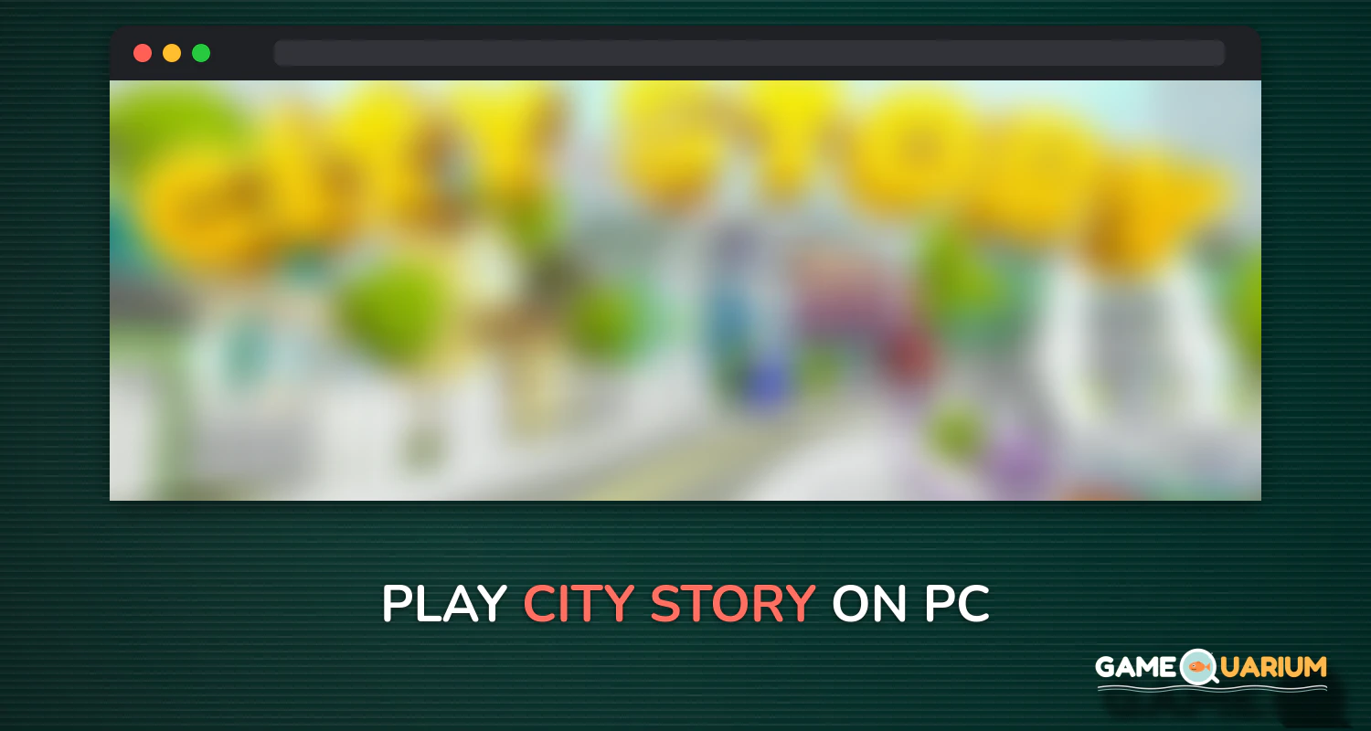 City Story™ on Windows City Story™ on Windows