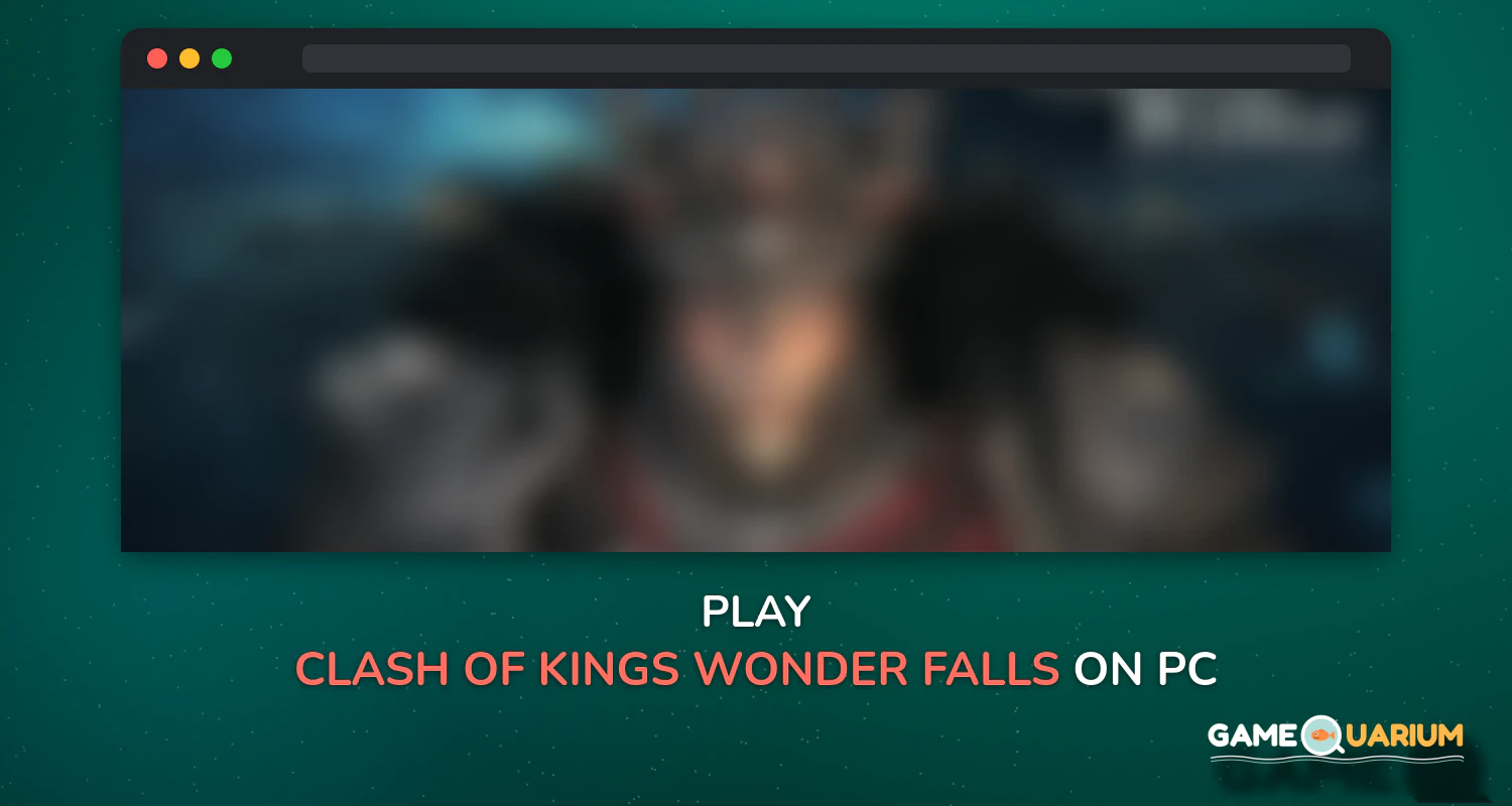 Clash of Kings : Wonder Falls on Windows