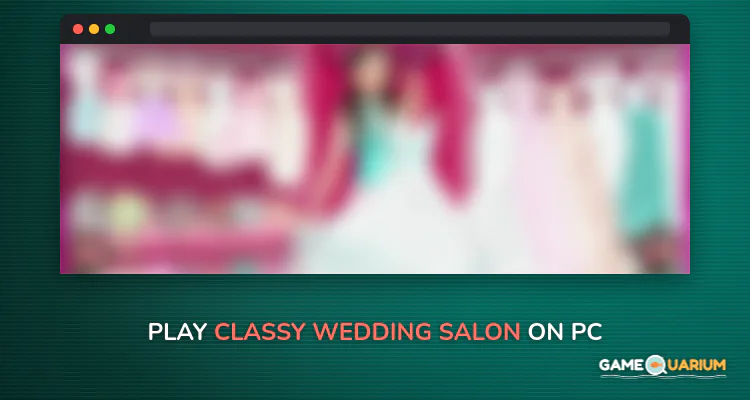 Classy Wedding Salon on Windows