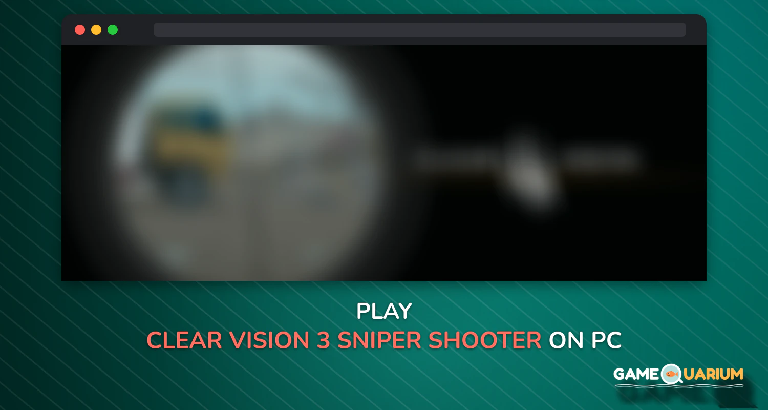 Clear Vision 3 -Sniper Shooter on Windows Clear Vision 3 -Sniper Shooter on Windows