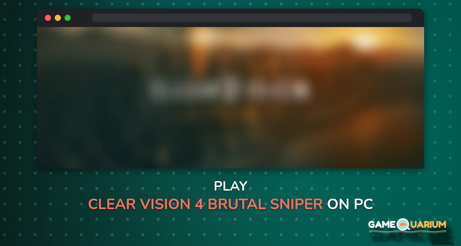 Clear Vision 4 - Brutal Sniper Game on Windows Clear Vision 4 - Brutal Sniper Game on Windows