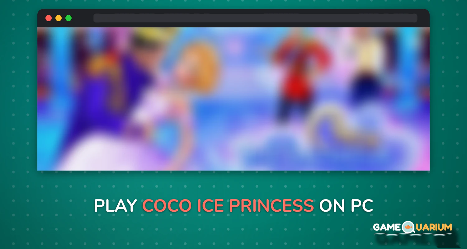Coco Ice Princess on Windows Coco Ice Princess on Windows