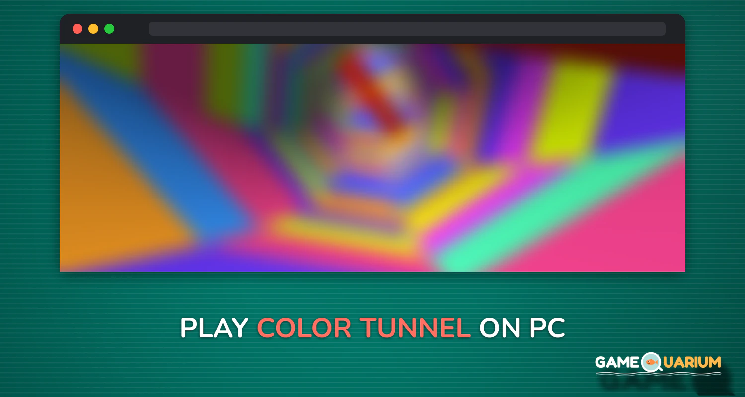 Color Tunnel on Windows Color Tunnel on Windows