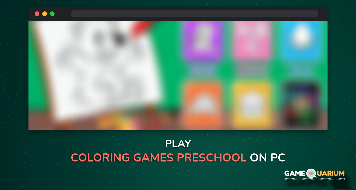 Coloring Games : PreSchool Coloring Book for kids on Windows Coloring Games : PreSchool Coloring Book for kids on Windows