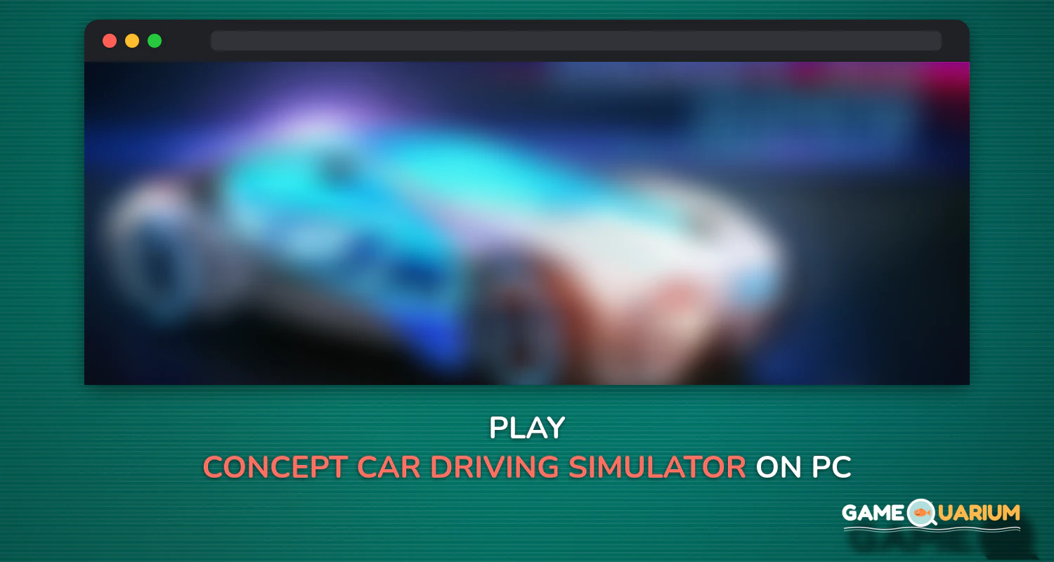 Concept Car Driving Simulator on Windows