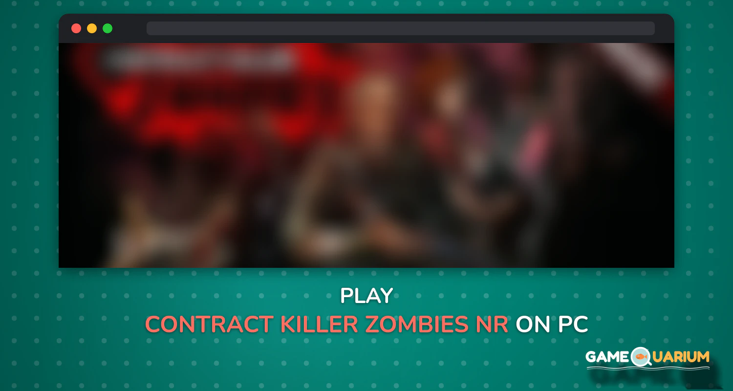 CONTRACT KILLER: ZOMBIES (NR) on Windows