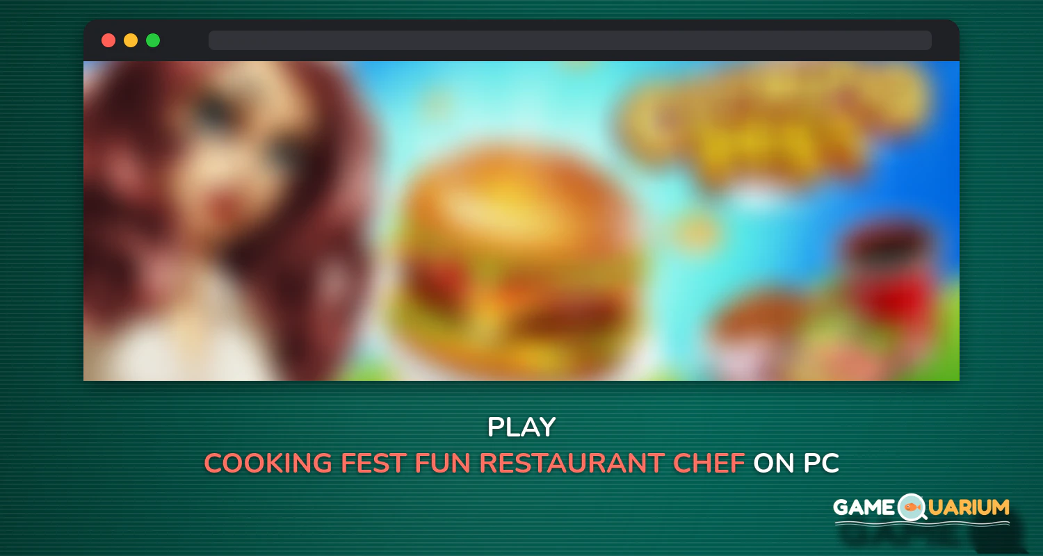 Cooking Fest : Fun Restaurant Chef Cooking Games on Windows Cooking Fest : Fun Restaurant Chef Cooking Games on Windows