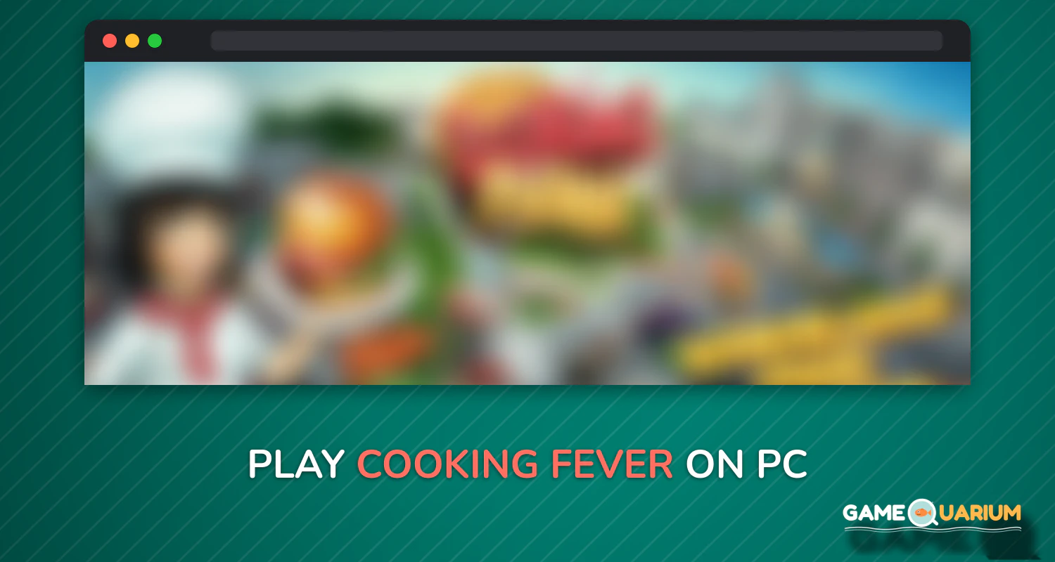 Cooking Fever on Windows Cooking Fever on Windows