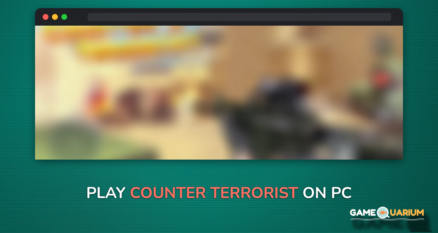 Counter Terrorist on Windows Counter Terrorist on Windows