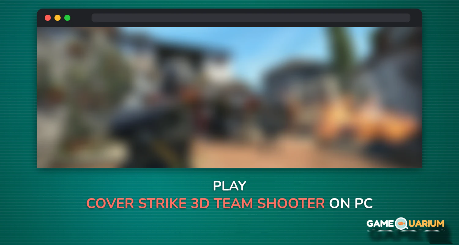 Cover Strike - 3D Team Shooter on Windows Cover Strike - 3D Team Shooter on Windows