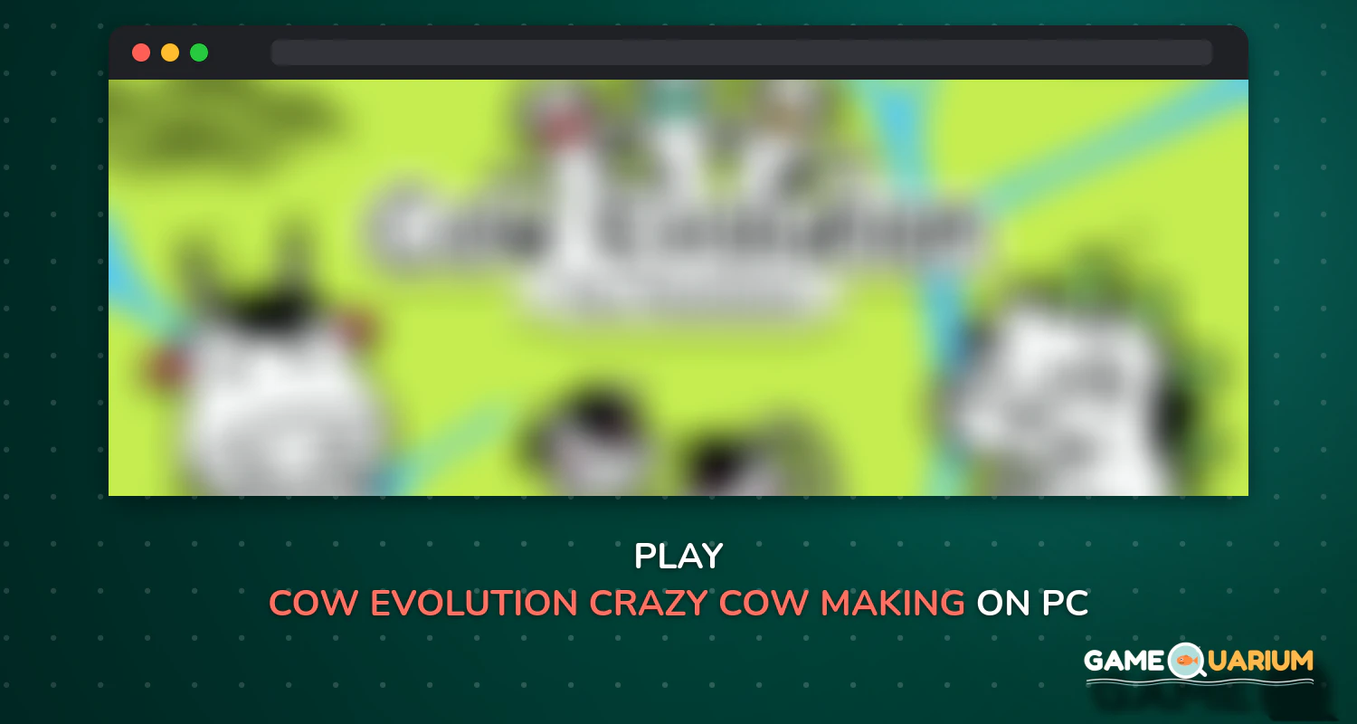 Cow Evolution - Crazy Cow Making Clicker Game on Windows Cow Evolution - Crazy Cow Making Clicker Game on Windows