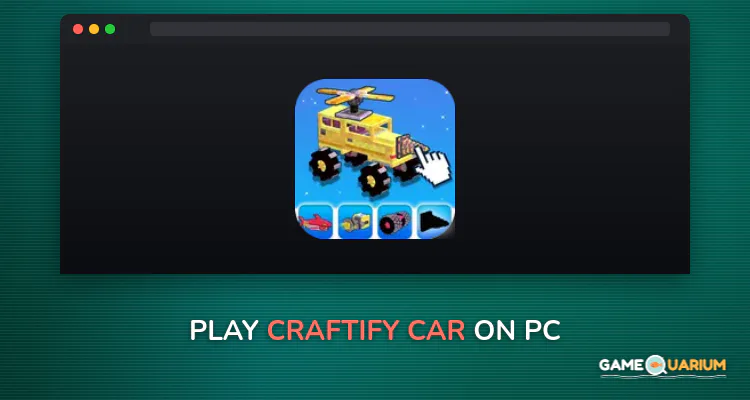 Craftify Car on Windows