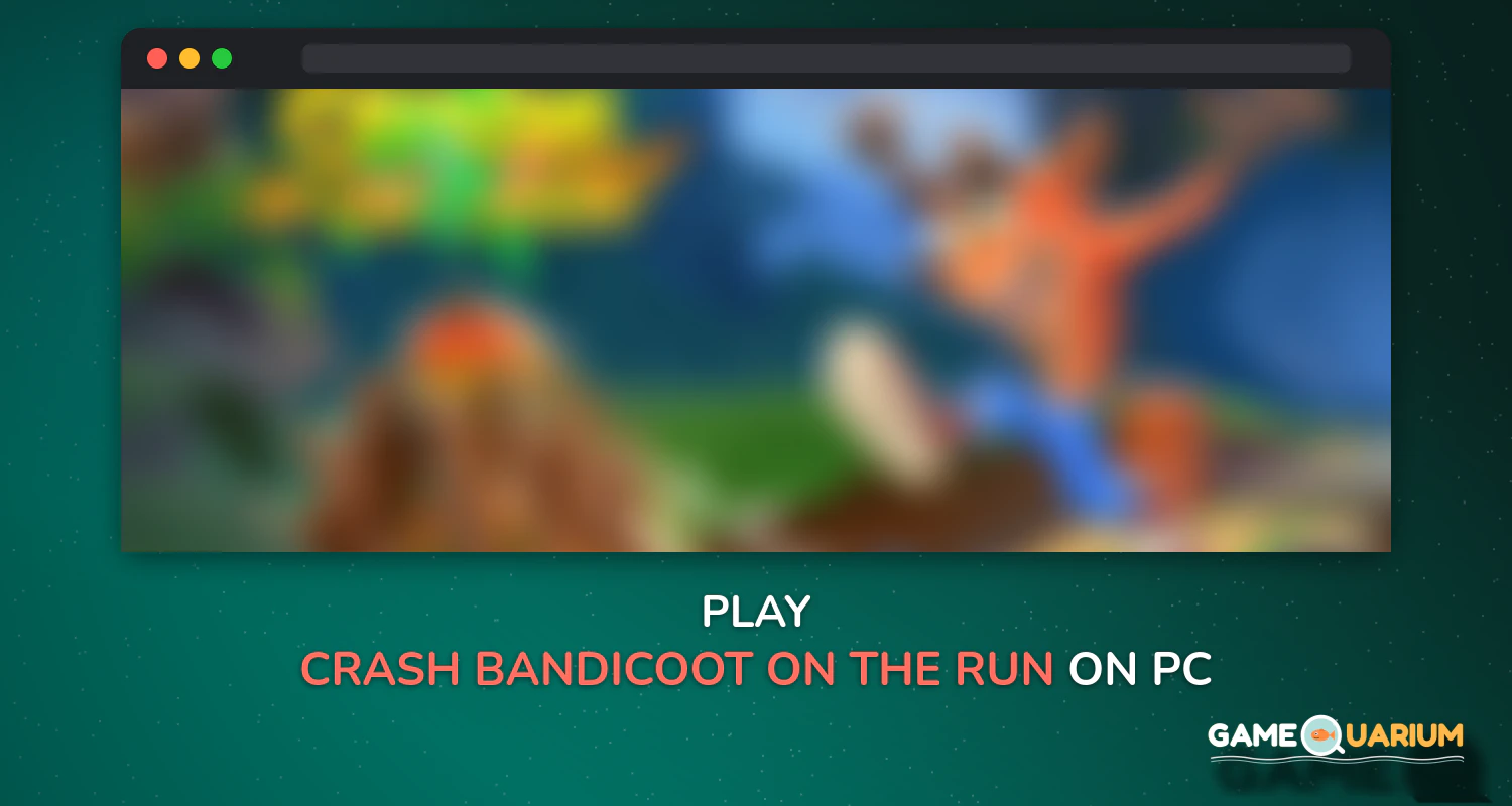 Crash Bandicoot: On the Run! on Windows Crash Bandicoot: On the Run! on Windows