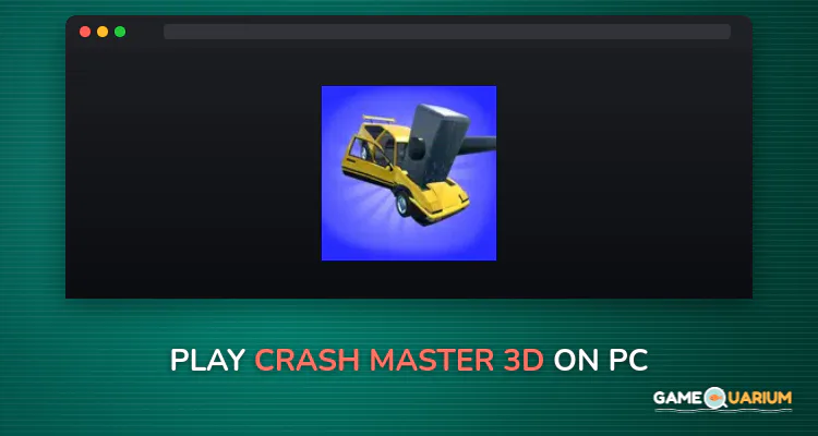 Crash Master 3D on Windows Crash Master 3D on Windows