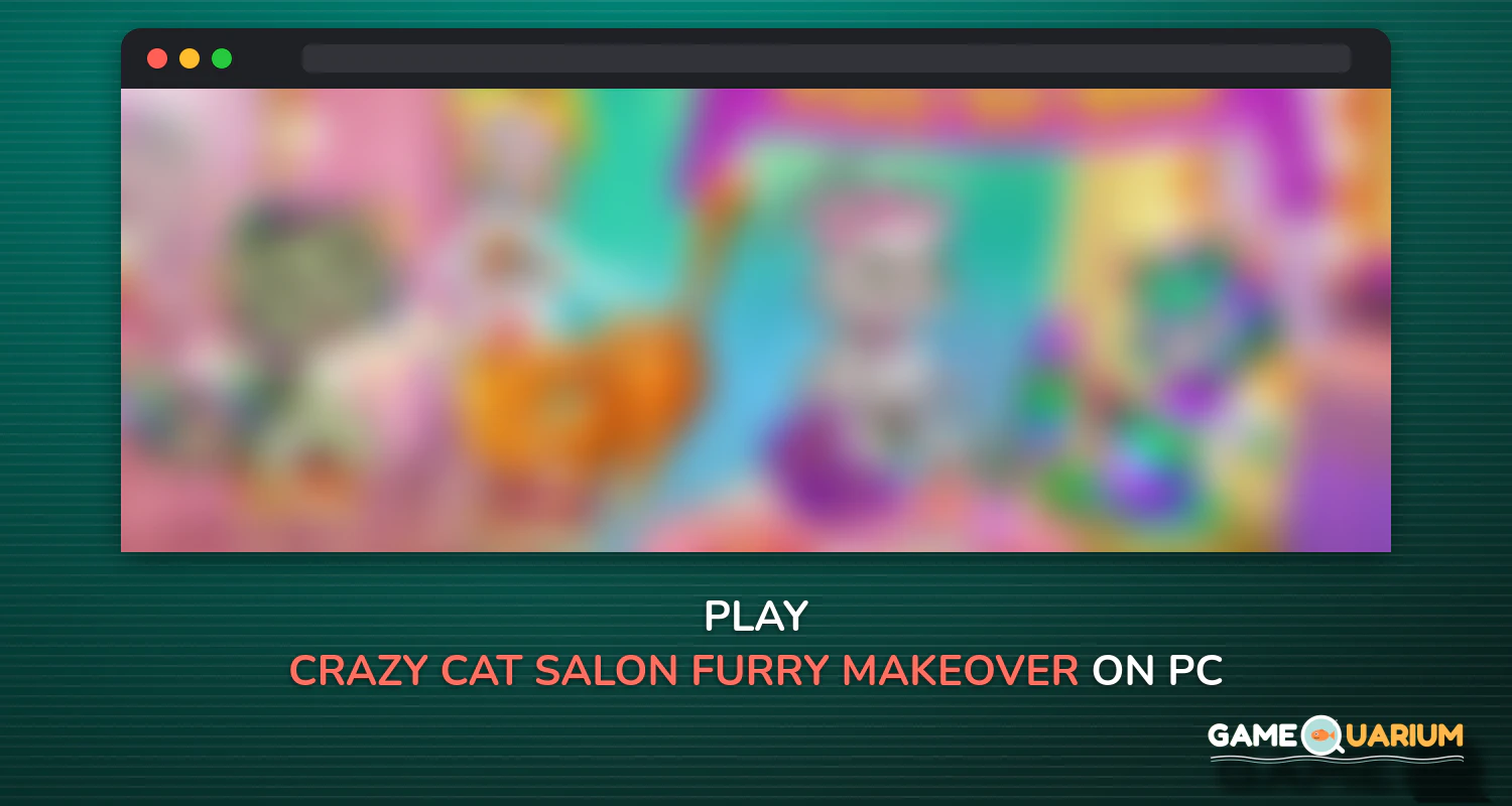 Crazy Cat Salon-Furry Makeover on Windows Crazy Cat Salon-Furry Makeover on Windows
