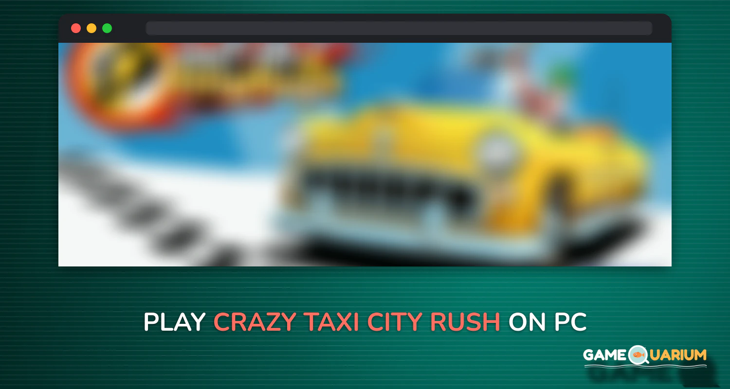 Crazy Taxi City Rush on Windows