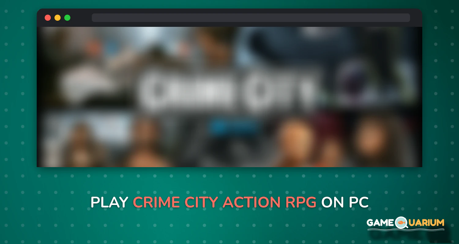 Crime City (Action RPG) on Windows Crime City (Action RPG) on Windows