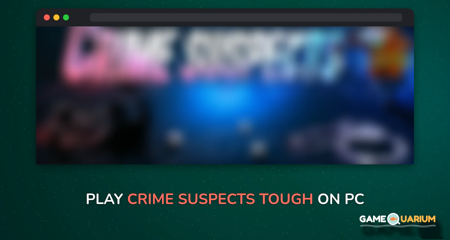 Crime Suspects - Tough Investigation Cases on Windows
