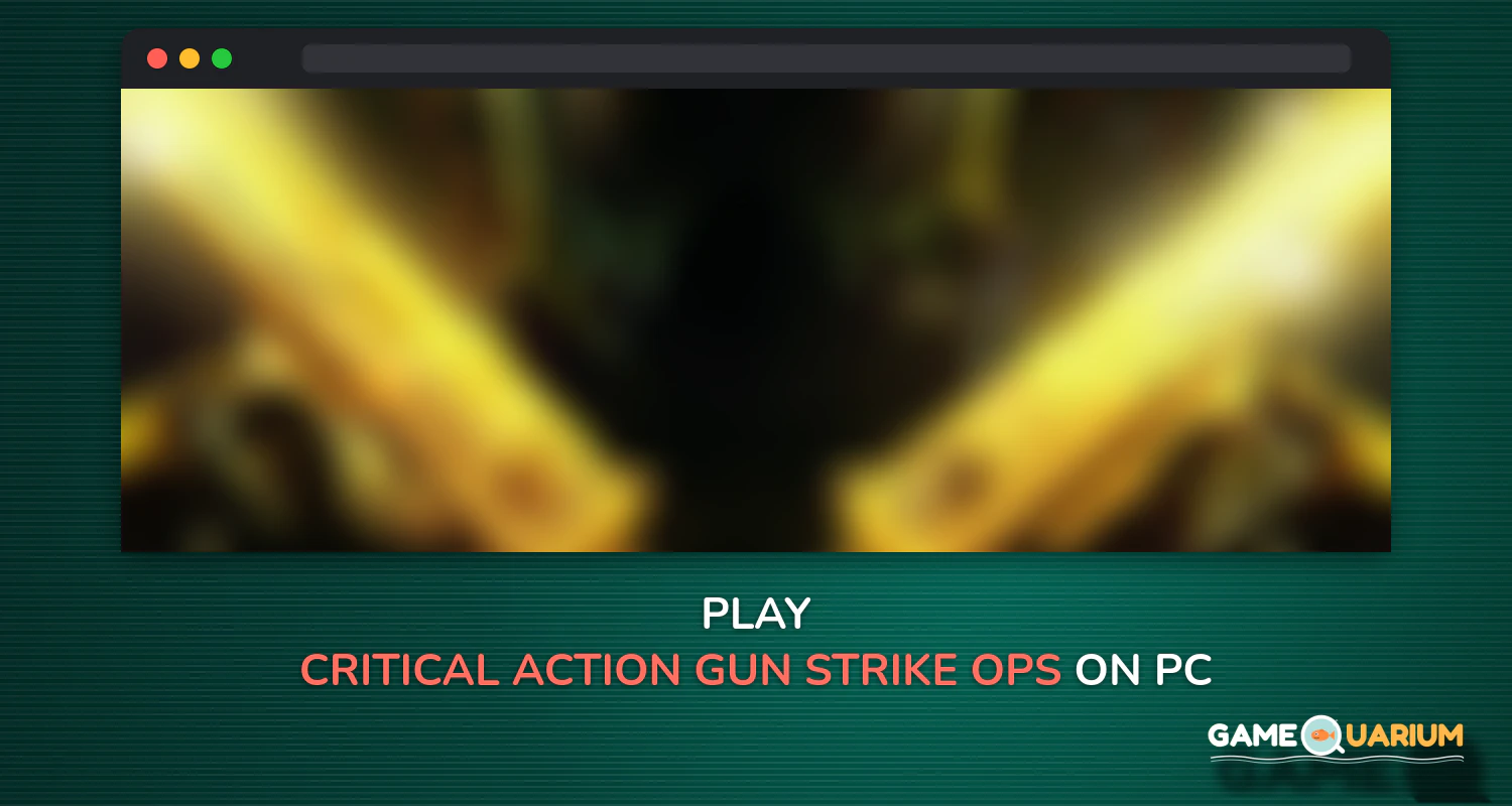Critical Action :Gun Strike Ops - Shooting Game on Windows Critical Action :Gun Strike Ops - Shooting Game on Windows